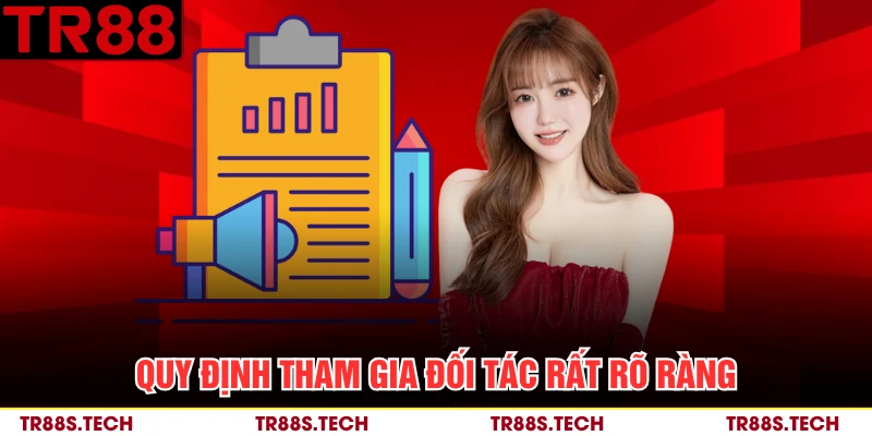 Quy định tham gia đối tác rất rõ ràng